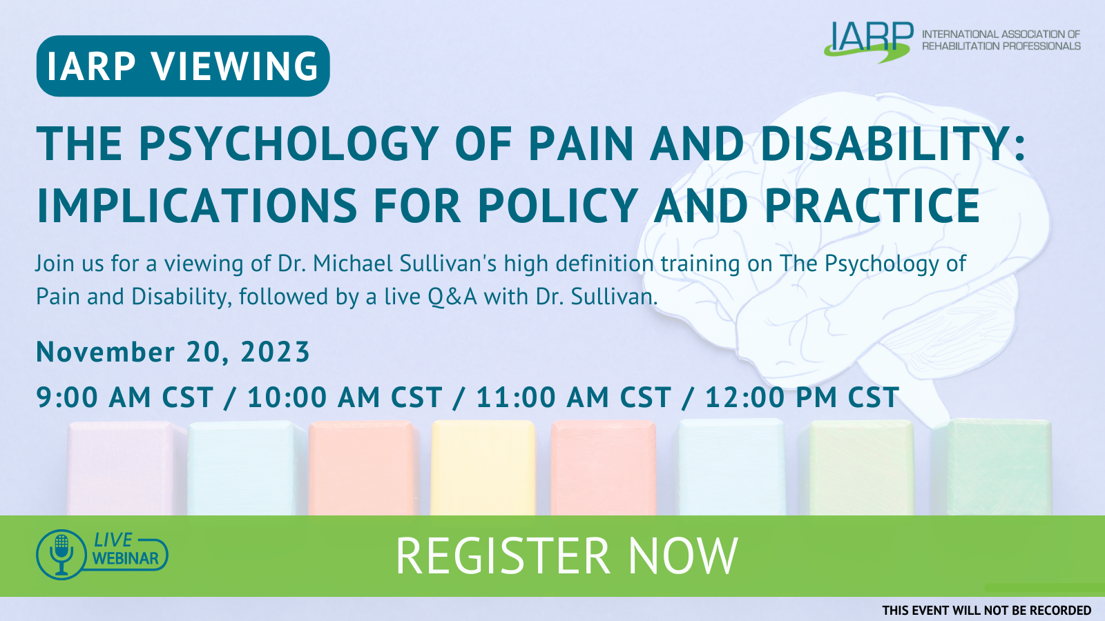 Upcoming Webinar: Viewing: The Psychology of Pain and Disability: Implications for Policy and Practice